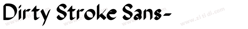 Dirty Stroke Sans字体转换